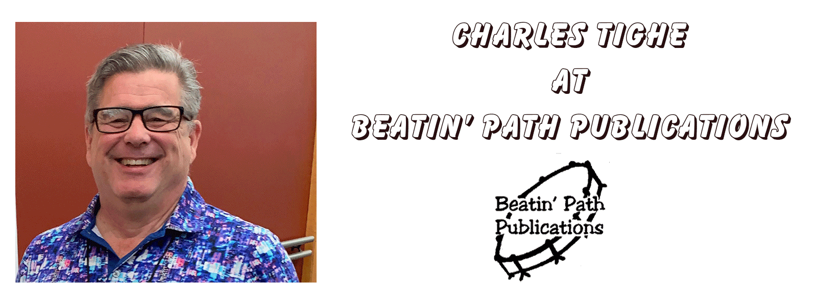 Charles Tighe at Beatin' Path Publications