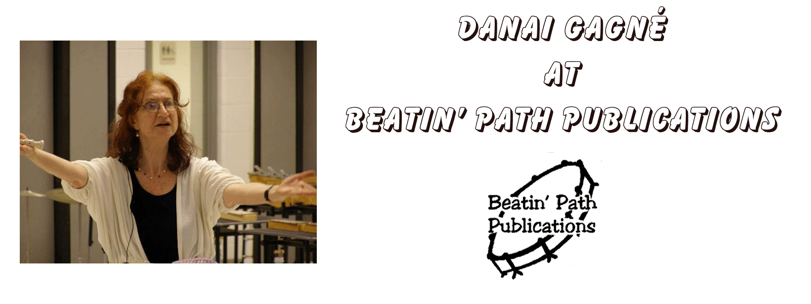 Danai Gagné at Beatin' Path Publications