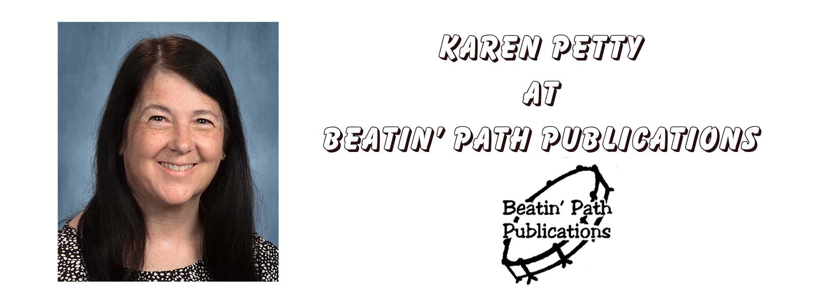 Karen Petty at Beatin' Path Publications