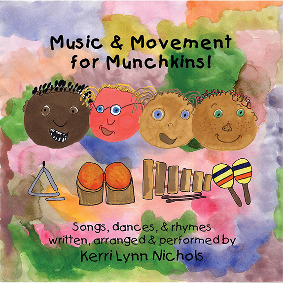 Music & Movement for Munchikins by Kerri Lynn Nichols