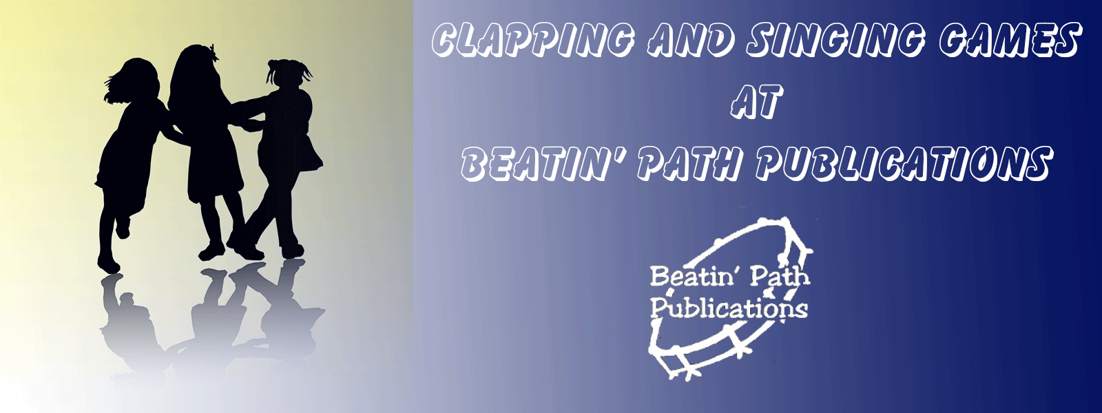 Singing Games from Beatin' Path Publications