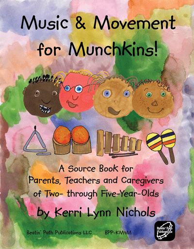 Music and Movement for Munchkins by Kerri Lynn Nichols