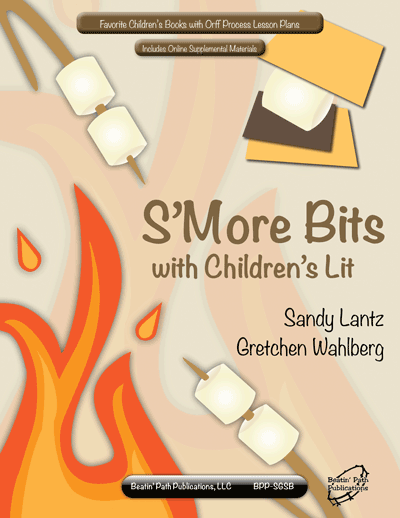 S'More Bits with Children's Lit by Sandy Lantz and Gretchen Wahlberg
